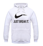 Just Break It Sweatshirt Hoody - Bachelor Hut