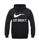 Just Break It Sweatshirt Hoody - Bachelor Hut