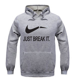 Just Break It Sweatshirt Hoody - Bachelor Hut